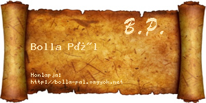 Bolla Pál névjegykártya